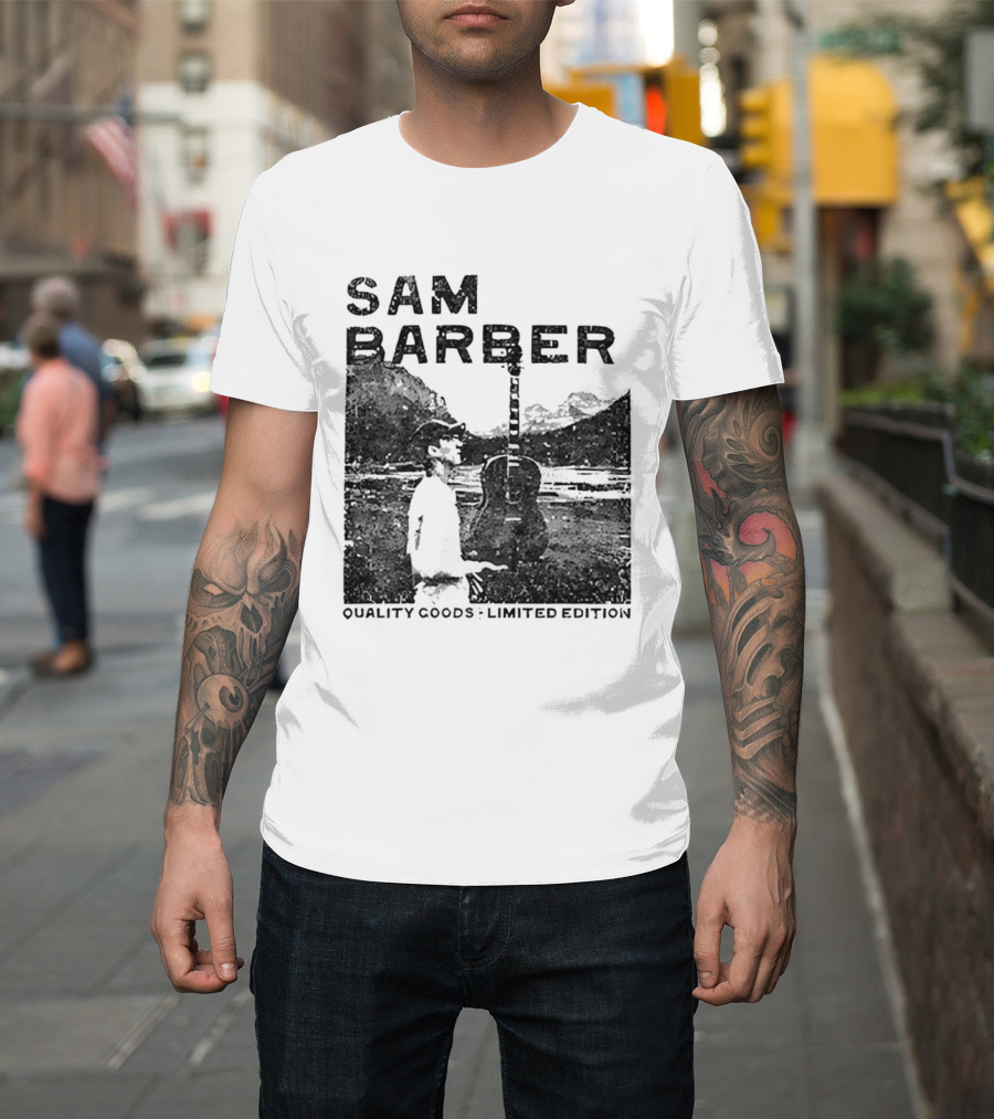 Sam Barber Quality Goods Limited Edition T-Shirt