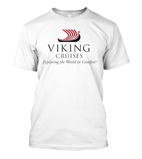 Viking Cruises Exploring The World In Comfort Nordic Ship T-Shirt