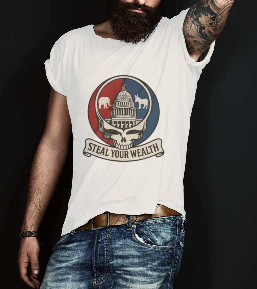 Uncle Scam Steal Your Wealth Capitol Skull Elephant Donkey T-Shirt