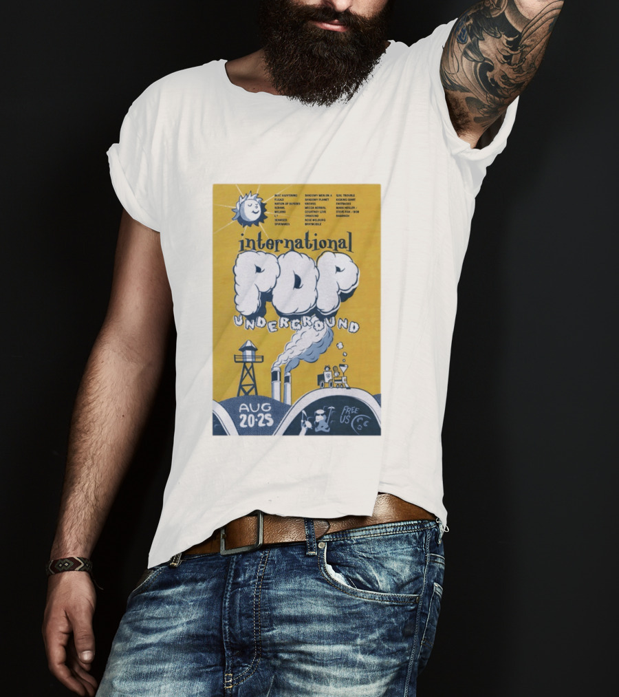 International Pop Underground Festival August 20 25 Beat Happening Fugazi Legend Of Yulesville Seaweed Спинанес Free Us T-Shirt