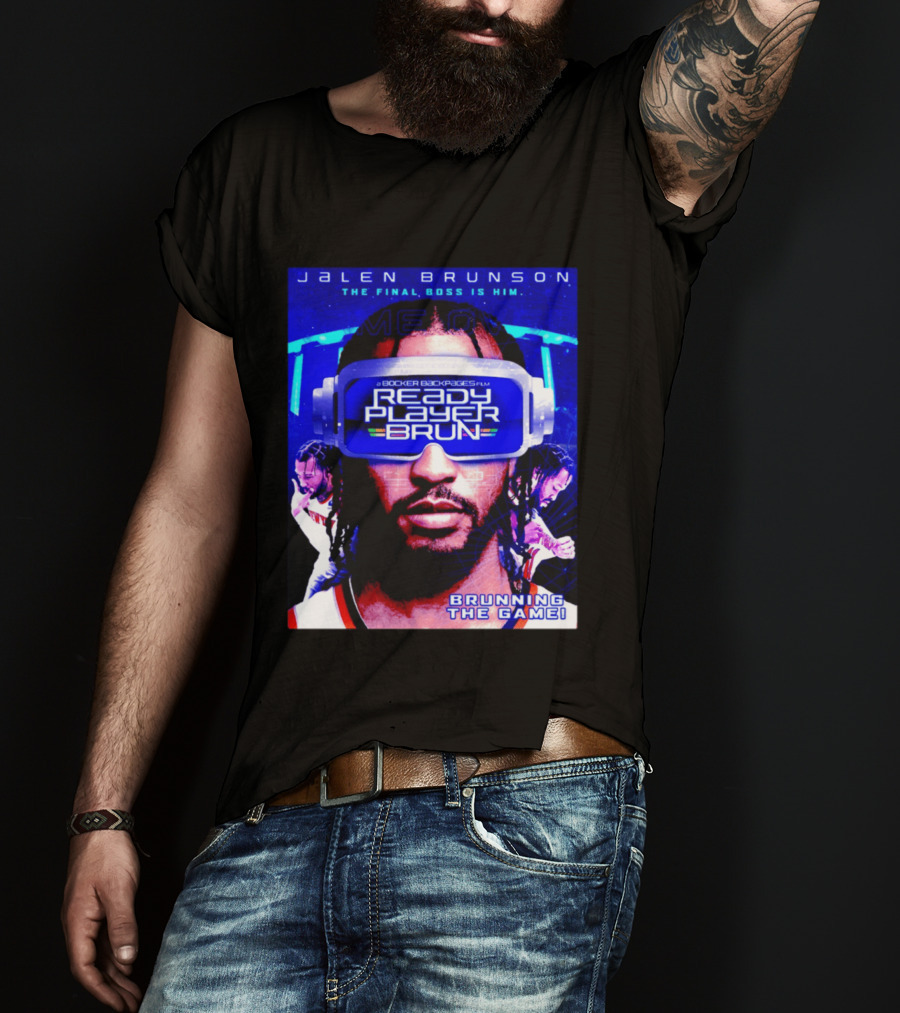 Jalen Brunson NY Knicks Ready Player Brun The Final Boss Brunning The Game T-Shirt