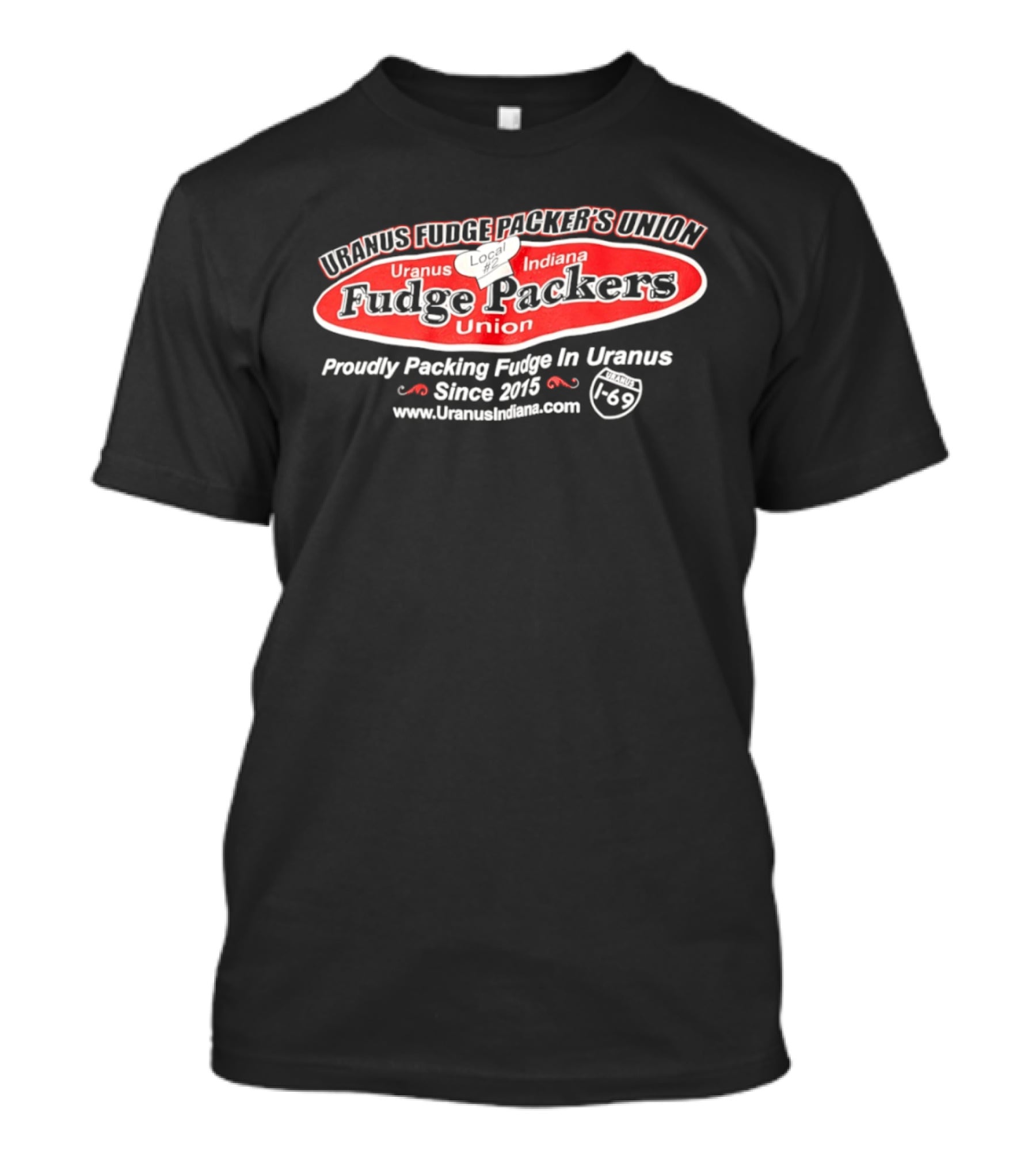 Uranus Indiana Fudge Packers Union Chef Hat Proudly Packing Since 2015 T-Shirt