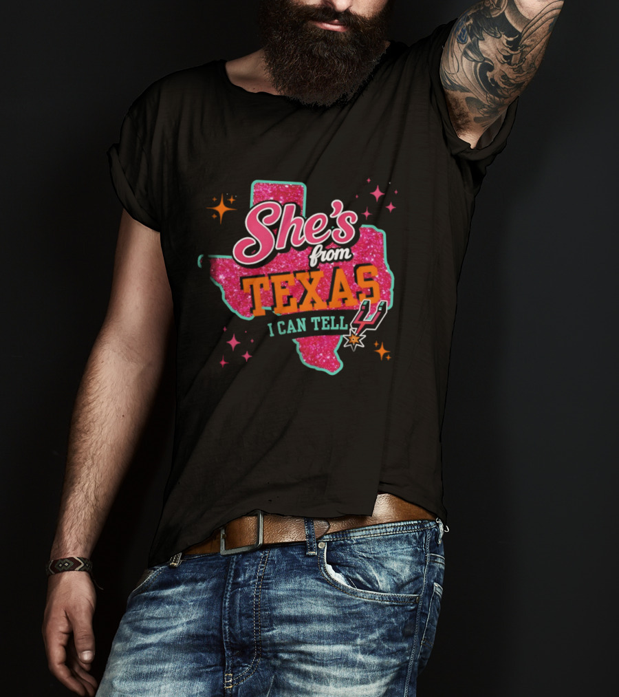 She's From Texas I Can Tell San Antonio Spurs Basketball NBA T-Shirt