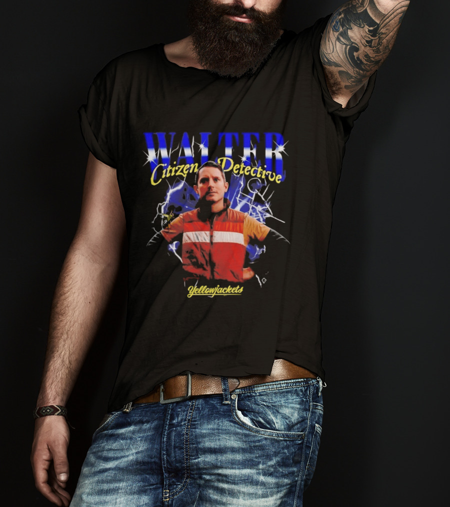 Walter Citizen Detective Yellowjackets Heartthrob T-Shirt