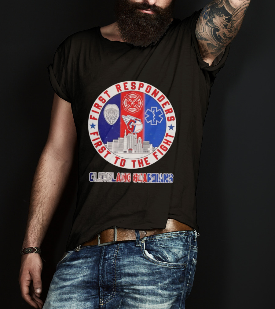 Cleveland Guardians First Responders First To The Fight Police Fire Medical Cityscape T-Shirt