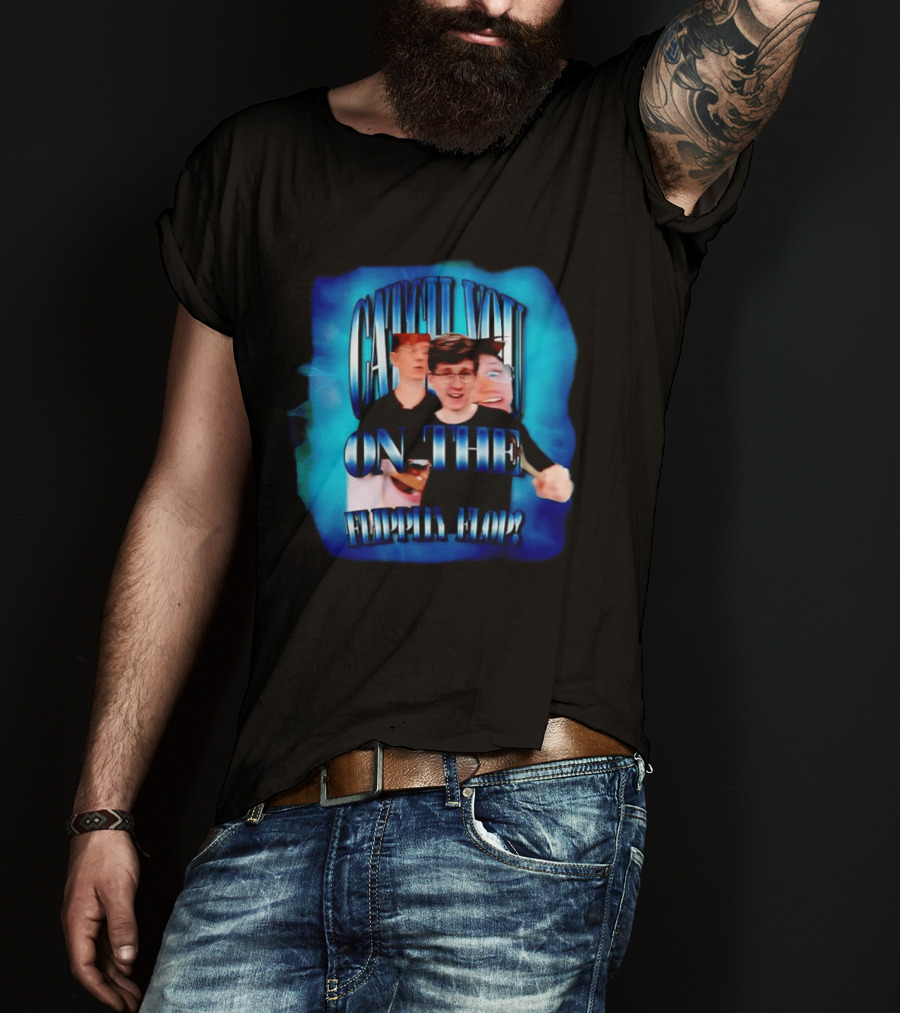 Catch You On The Flippity Flop Jack Massey Welsh Phrase T-Shirt