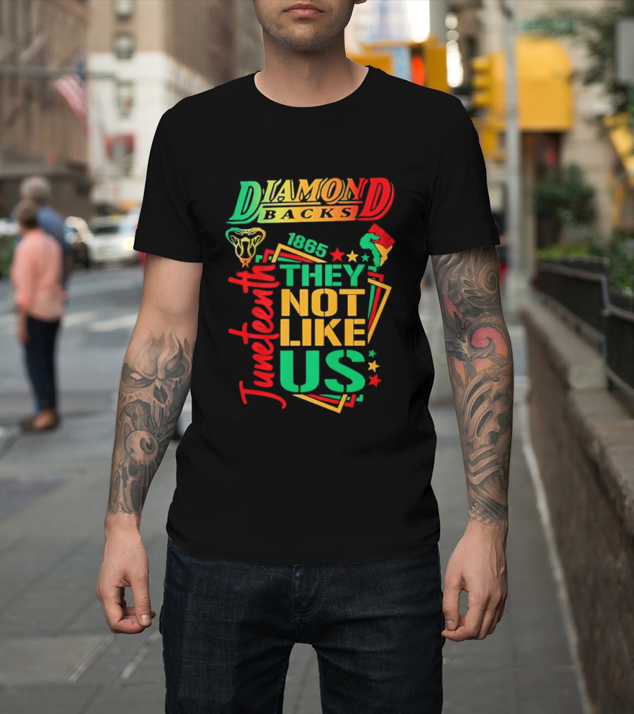 Juneteenth Diamondbacks 1865 They Not Like Us T-Shirt
