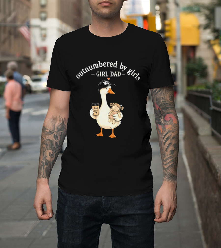 Outnumbered By Girls Girl Dad Goose With Coffee And Toy T-Shirt
