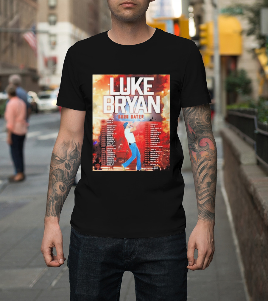 Luke Bryan 2026 Dates Tour Cities Concert Events T-Shirt