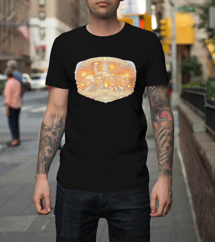 United States 250 Years 1776 2026 Home Of The Brave Land Of The Free Statue Of Liberty Fireworks Presidents T-Shirt