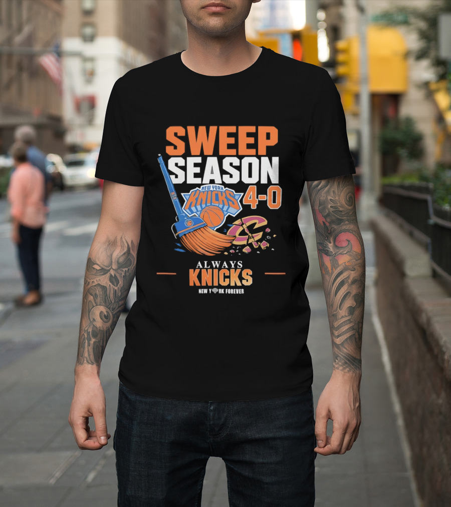 New York Knicks Sweep Season 4 0 Always Knicks Forever T-Shirt
