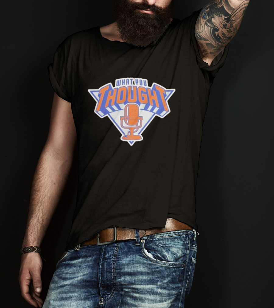 What You Thought New York Sports Podcast Microphone T-Shirt