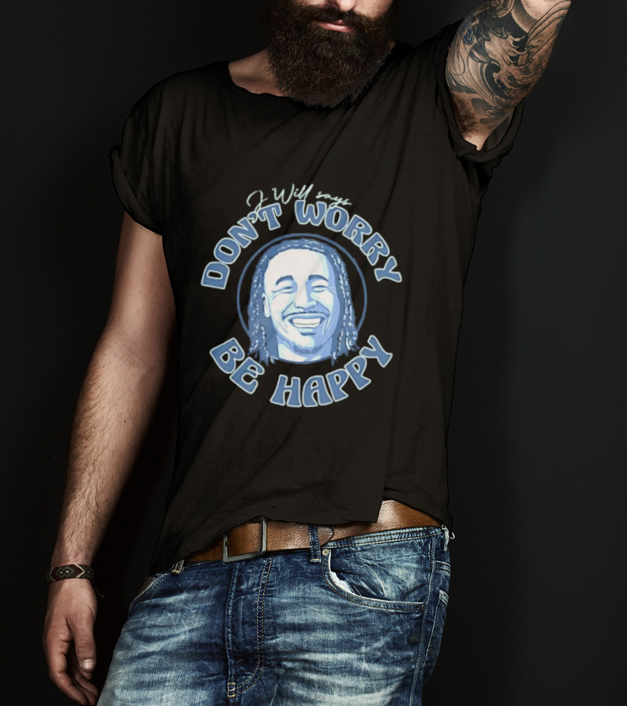 Jaylin Williams J Will Don't Worry Be Happy Smiling Face T-Shirt