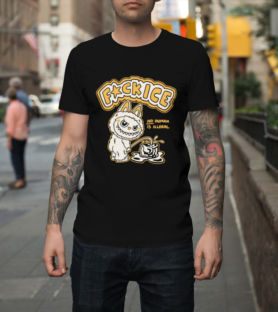 Fck Ice No Human Is Illegal Meme Labubu T-Shirt