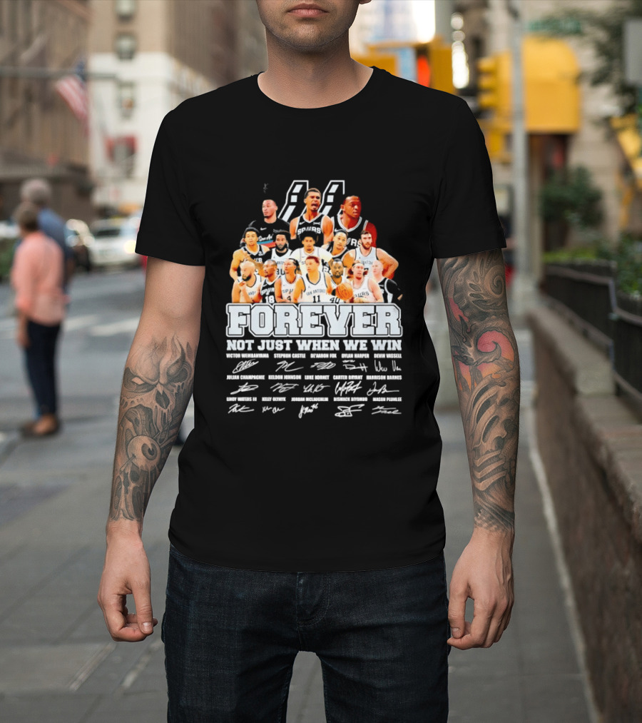San Antonio Spurs NBA Forever Not Just When We Win Victor Wembanyama Stephon Castle Signatures T-Shirt