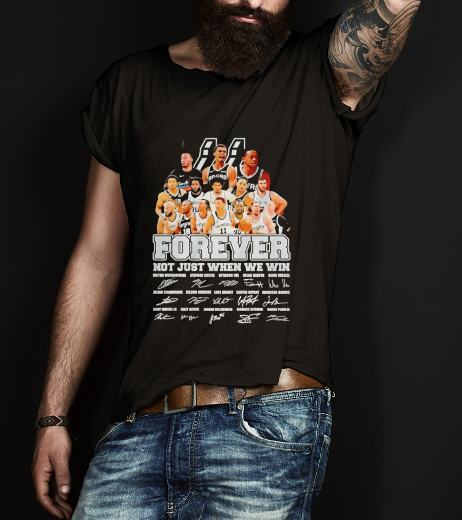 San Antonio Spurs NBA Forever Not Just When We Win Victor Wembanyama Stephon Castle Signatures T-Shirt