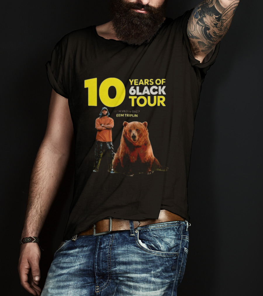 10 Years Of 6lack Tour Eem Triplin Brown Bear T-Shirt