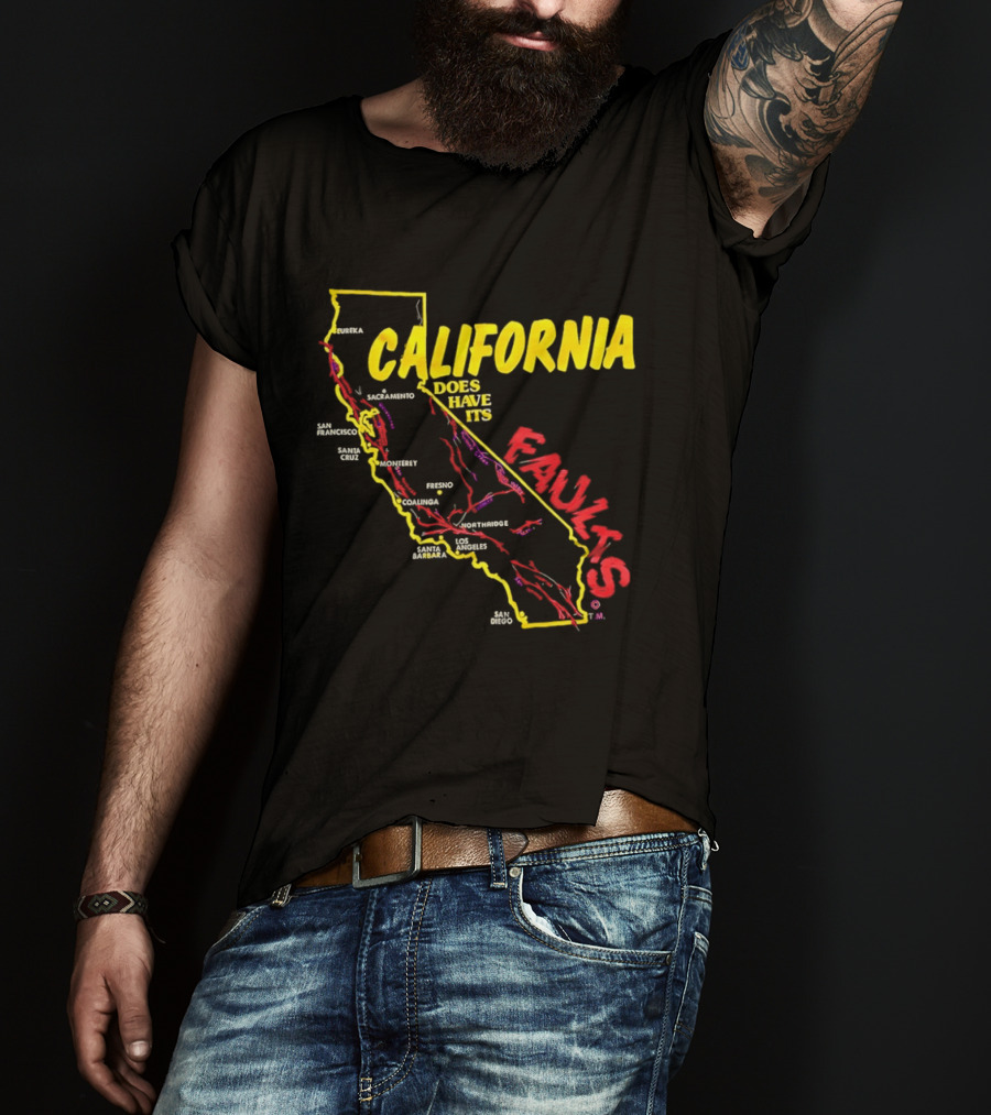 California State Map Geological Fault Lines San Francisco Los Angeles Faults T-Shirt