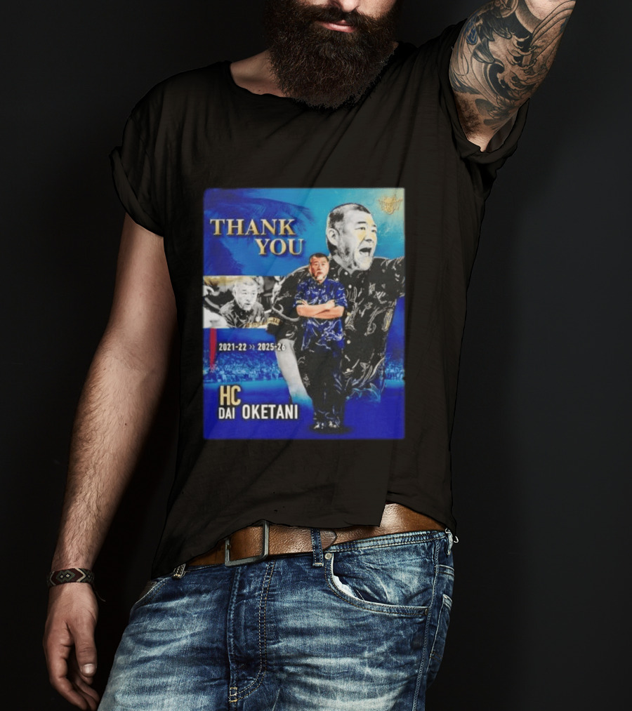 Thank You Dai Oketani HC 2021 22 To 2025 26 T-Shirt