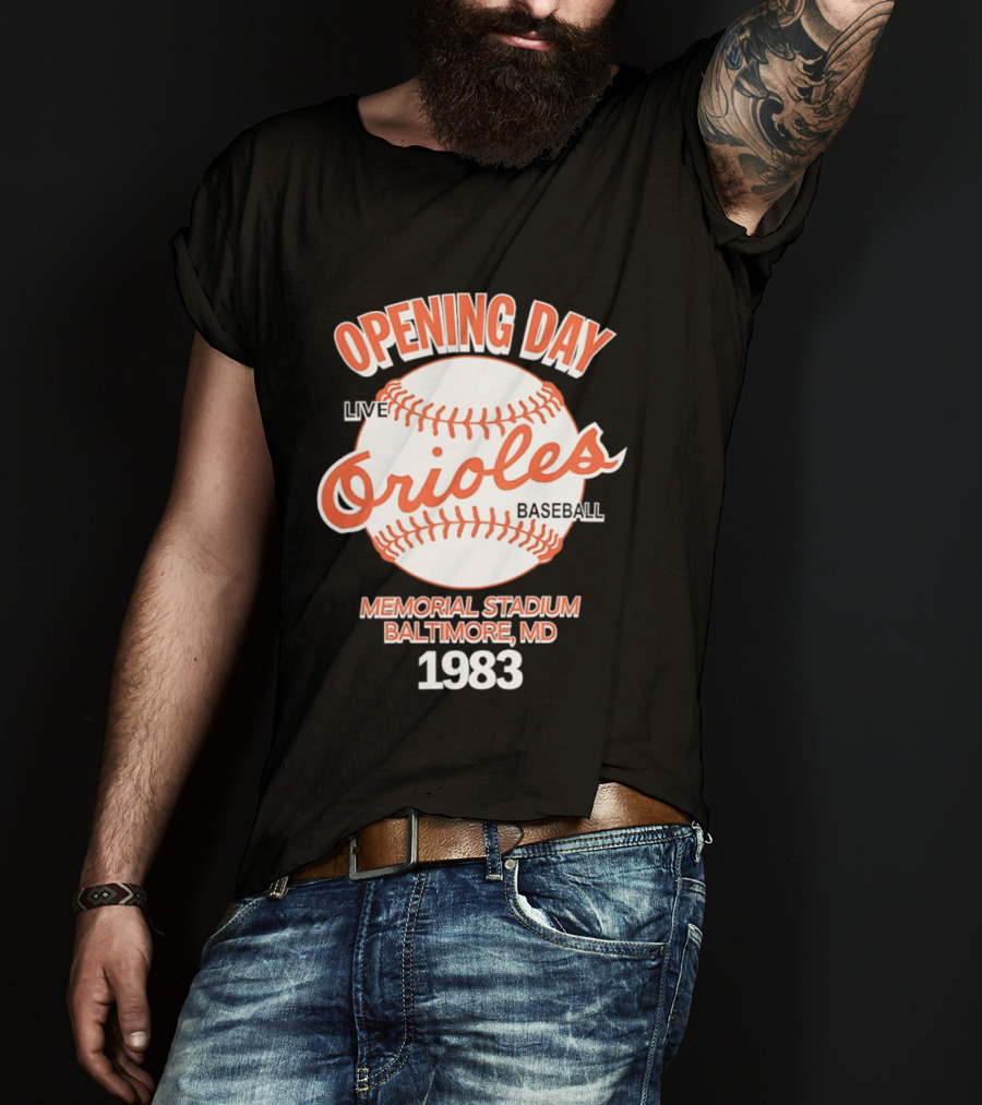 Opening Day Live Orioles Baseball Memorial Stadium Baltimore MD 1983 T-Shirt