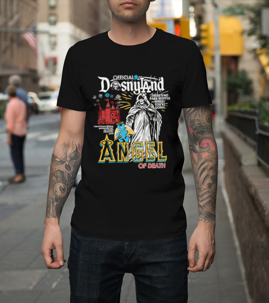 Angel Of Death Dosnyland Los Angeles No Park Hopper Going T-Shirt
