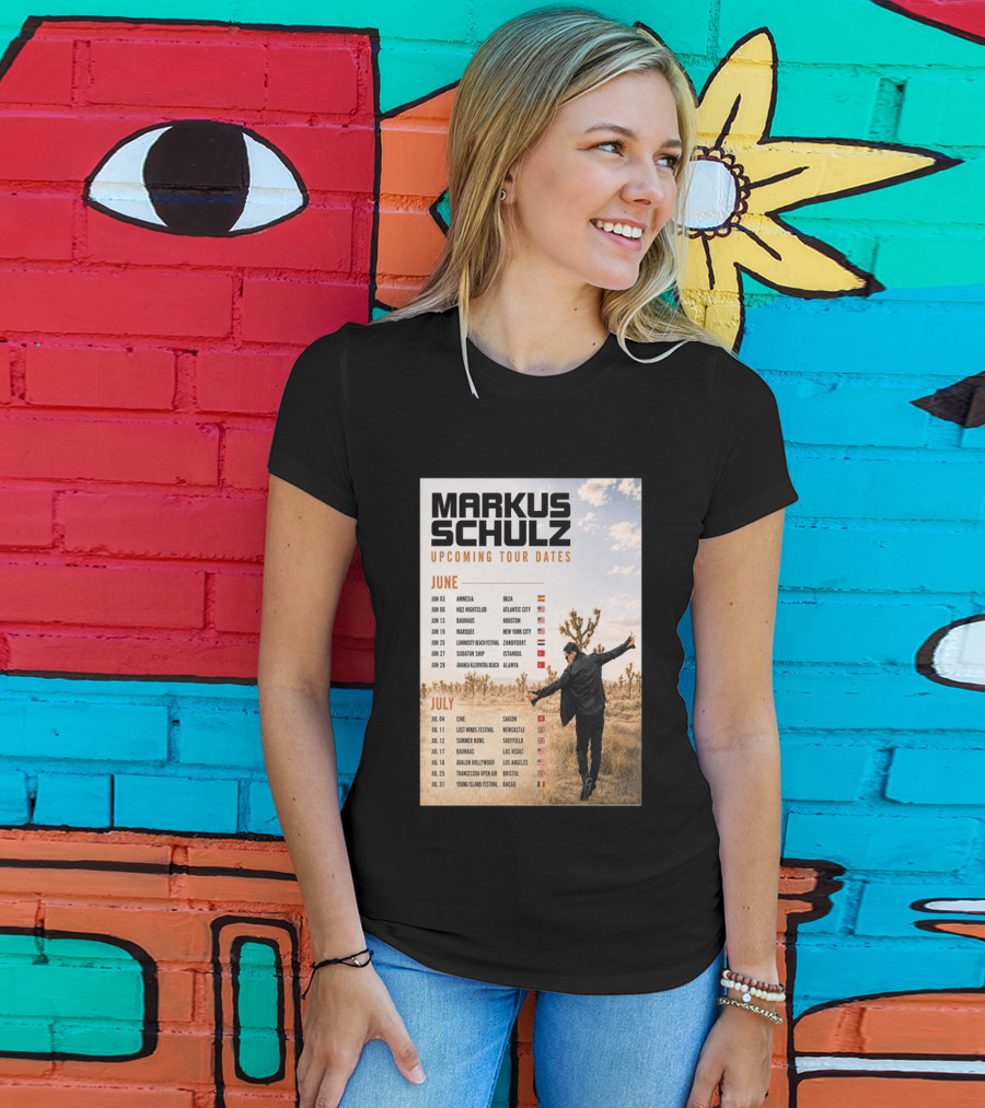 Markus Schulz Upcoming Tour Dates June July 2026 Ibiza Atlantic City Houston Las Vegas T-Shirt