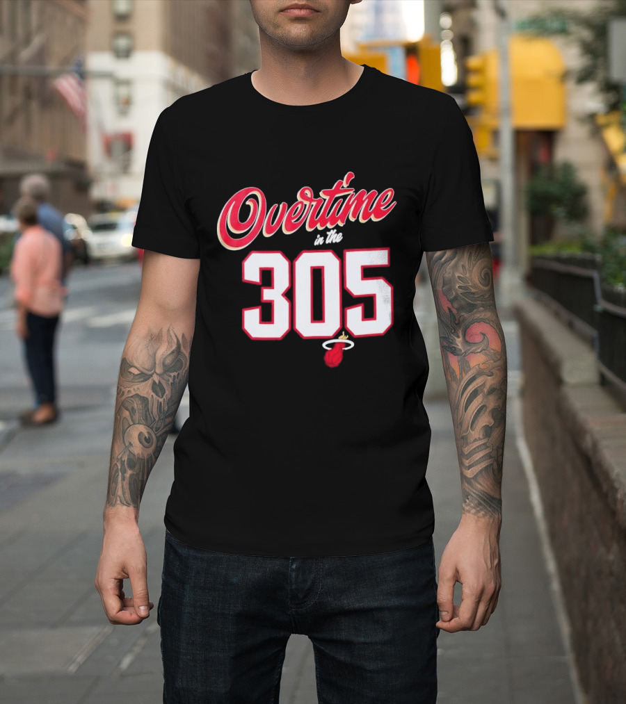 Overtime In The 305 Miami Heat T-Shirt