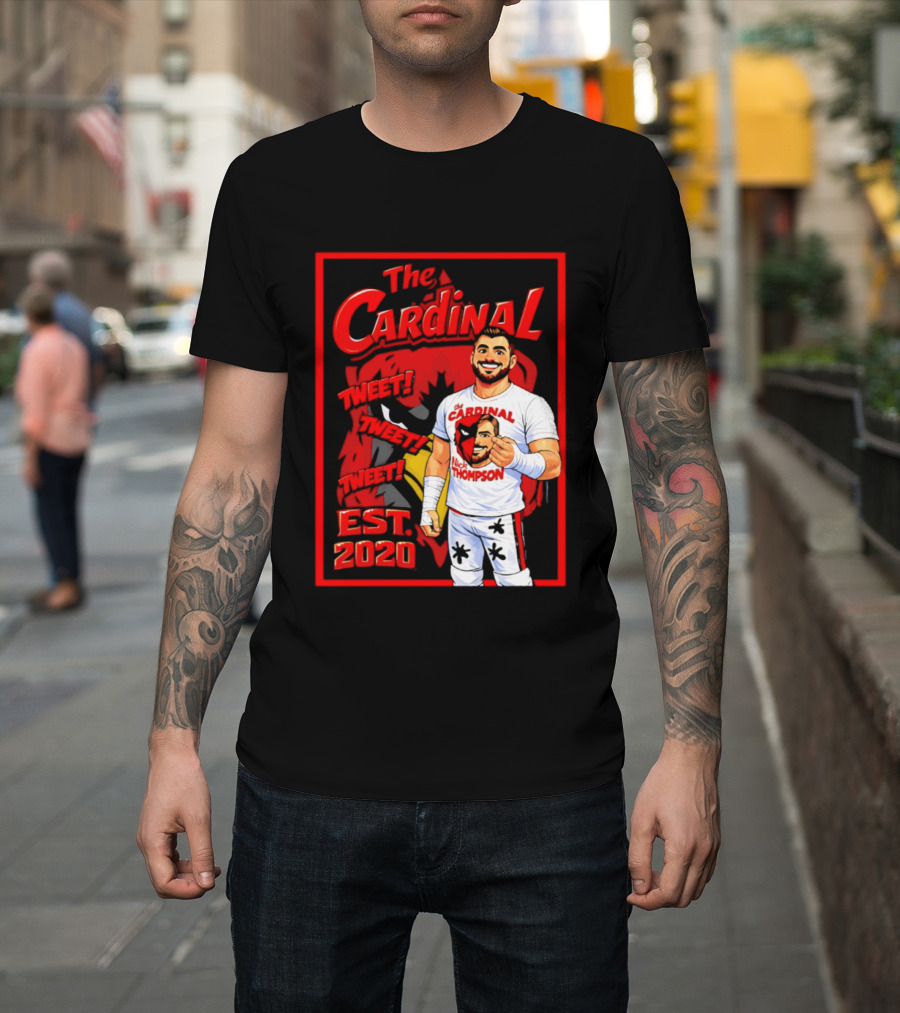 The Cardinal Tweet Tweet Tweet Est 2020 Lick Thompson T-Shirt