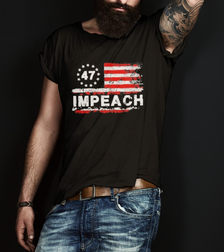 America 47 Impeach Stars And Stripes T-Shirt