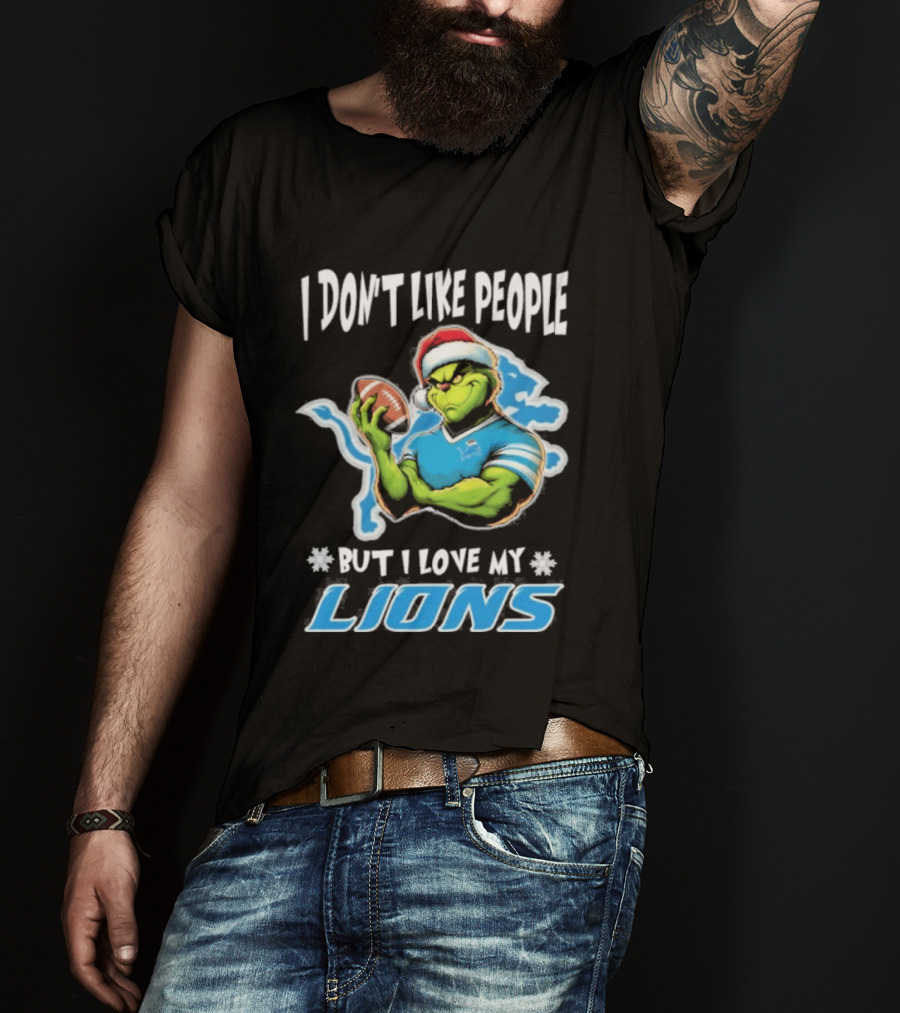 I Don't Like People But I Love My Lions Christmas Grinch Football Fan 2025 T-Shirt