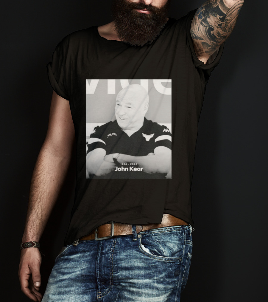 John Kear 1954 2026 Rest In Peace T-Shirt
