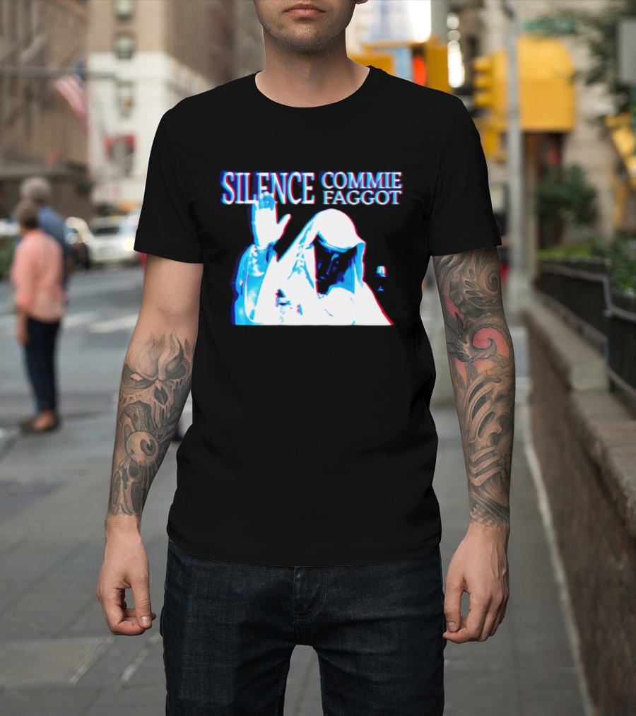 Silence Commie Faggot Classic T-Shirt