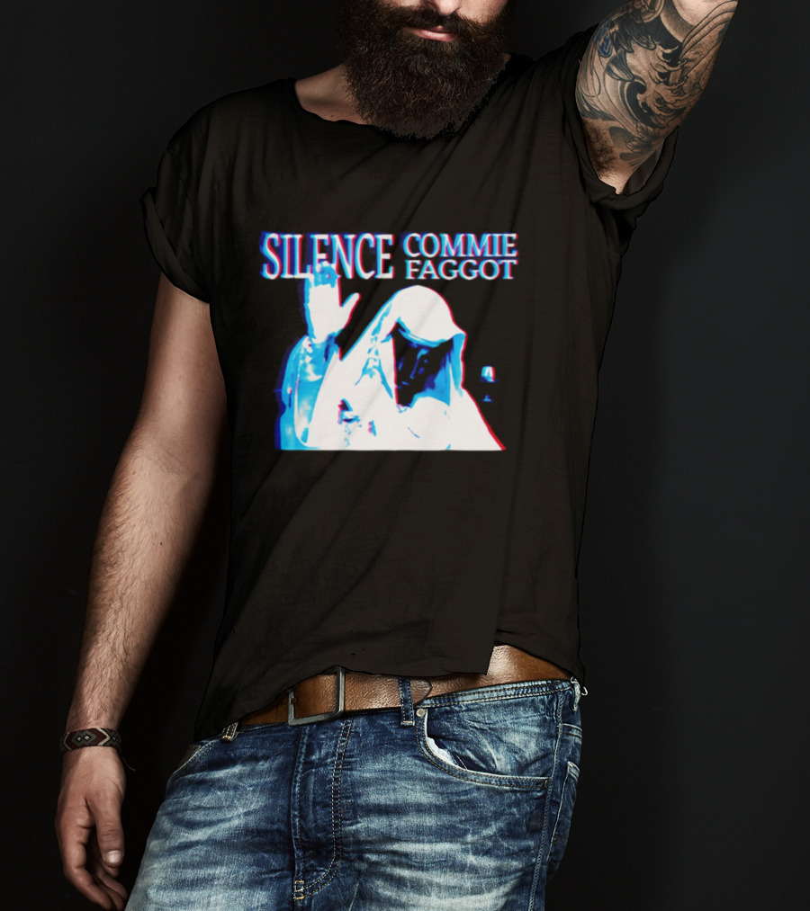 Silence Commie Faggot Classic T-Shirt