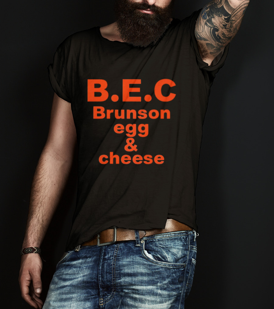 B.E.C Brunson Egg And Cheese New York Knicks T-Shirt
