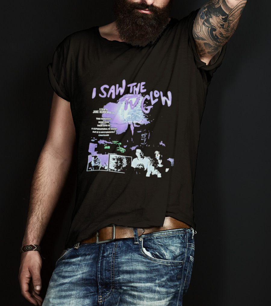 I Saw The TV Glow Two Teenagers Bond Over A Show Directed By Jane Schoenbrun T-Shirt