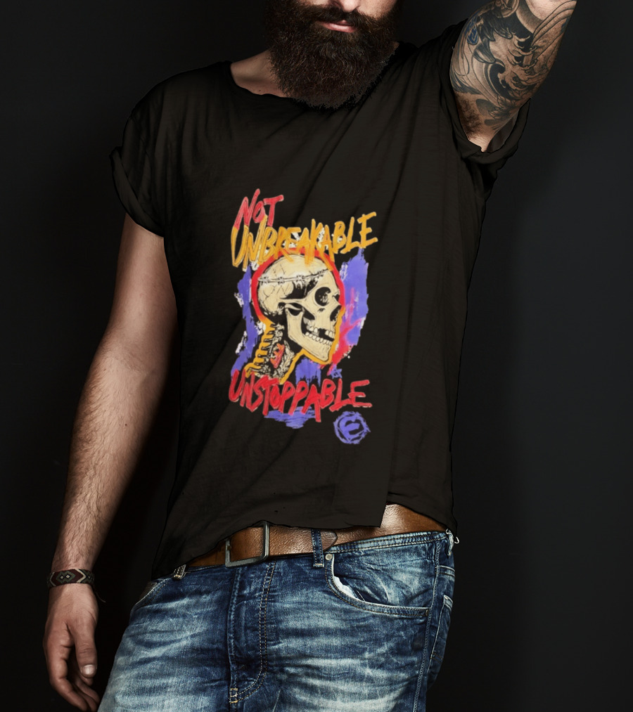 Not Unbreakable Unstoppable Skull Barbed Wire Crown T-Shirt