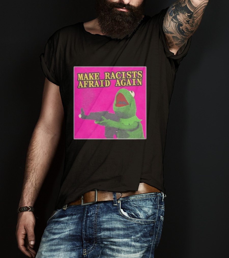 Make Racists Afraid Again Kermit Pepe Parody Pink T-Shirt