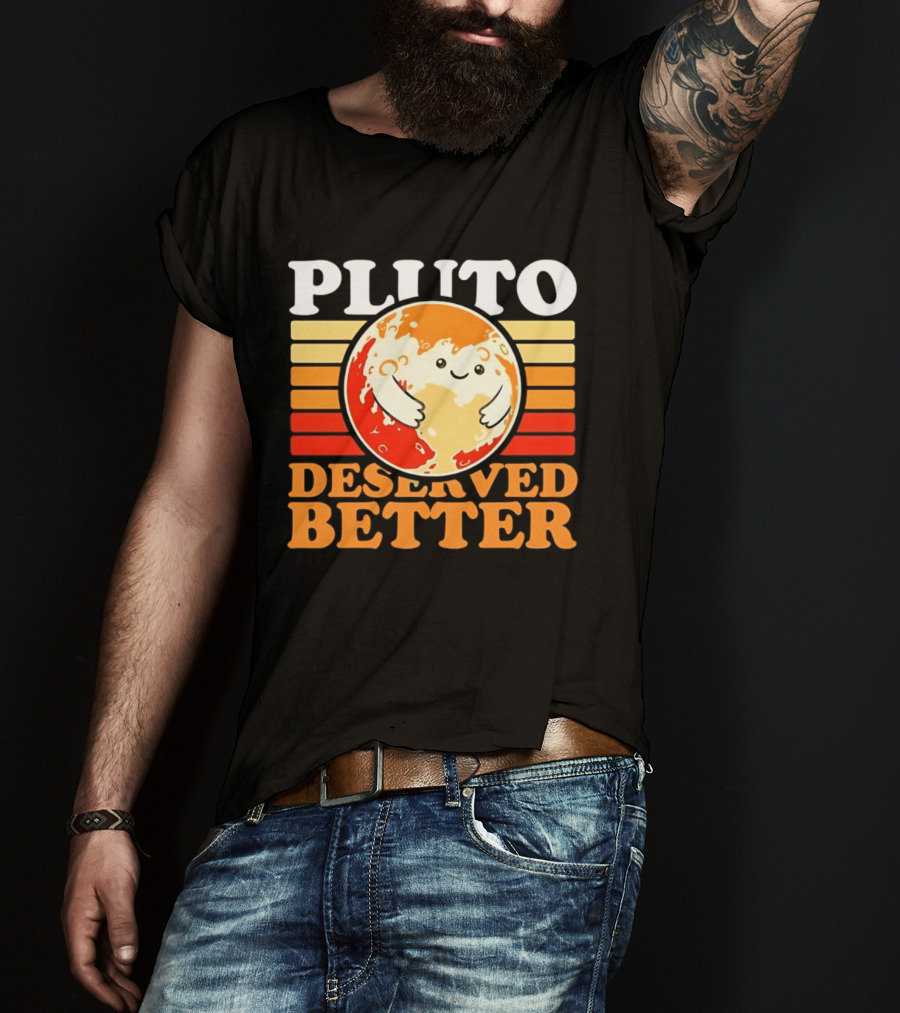 Pluto Deserved Better Cute Cartoon Planet Space Science Astronomy Universe T-Shirt