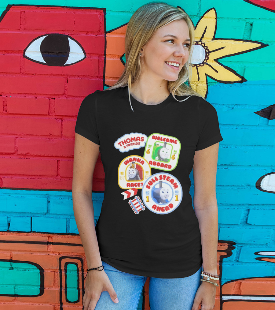 Thomas And Friends Welcome Aboard Full Steam Ahead Wanna Race No 1 No 6 No 37 T-Shirt