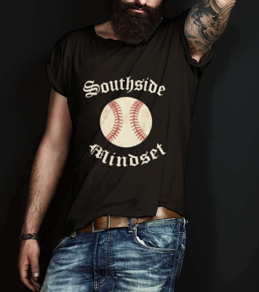 Southside Mindset Baseball Embrace The Fine T-Shirt