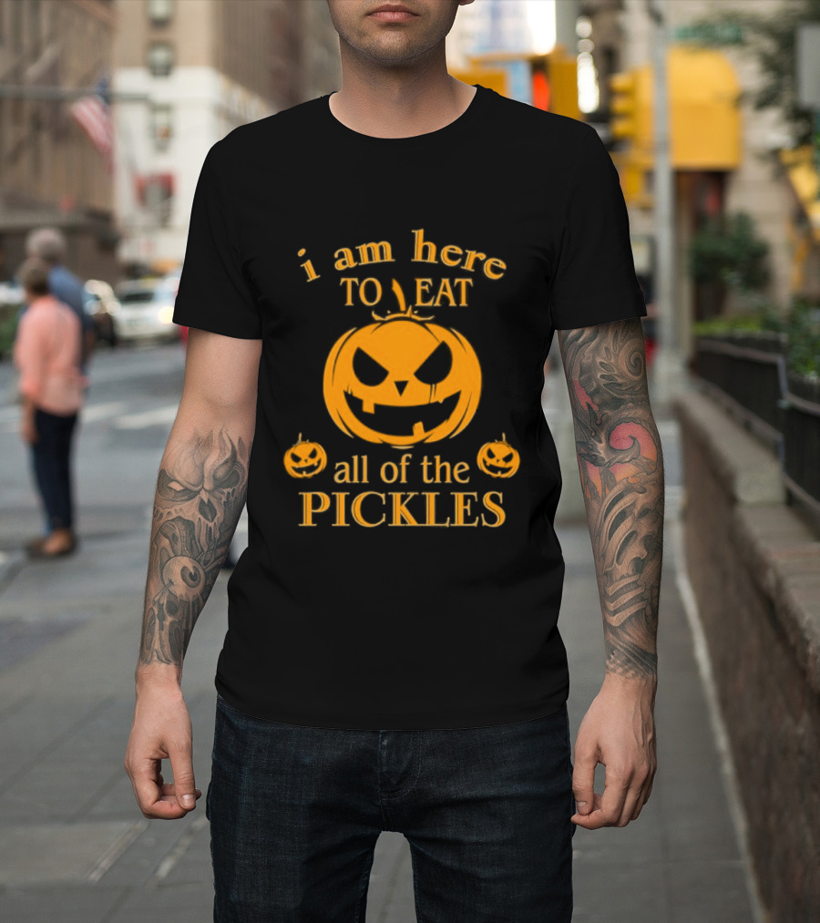 I Am Here To Eat All Of The Pickles Pumpkin Halloween T-Shirt