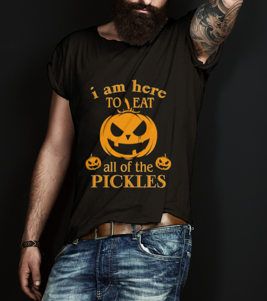 I Am Here To Eat All Of The Pickles Pumpkin Halloween T-Shirt