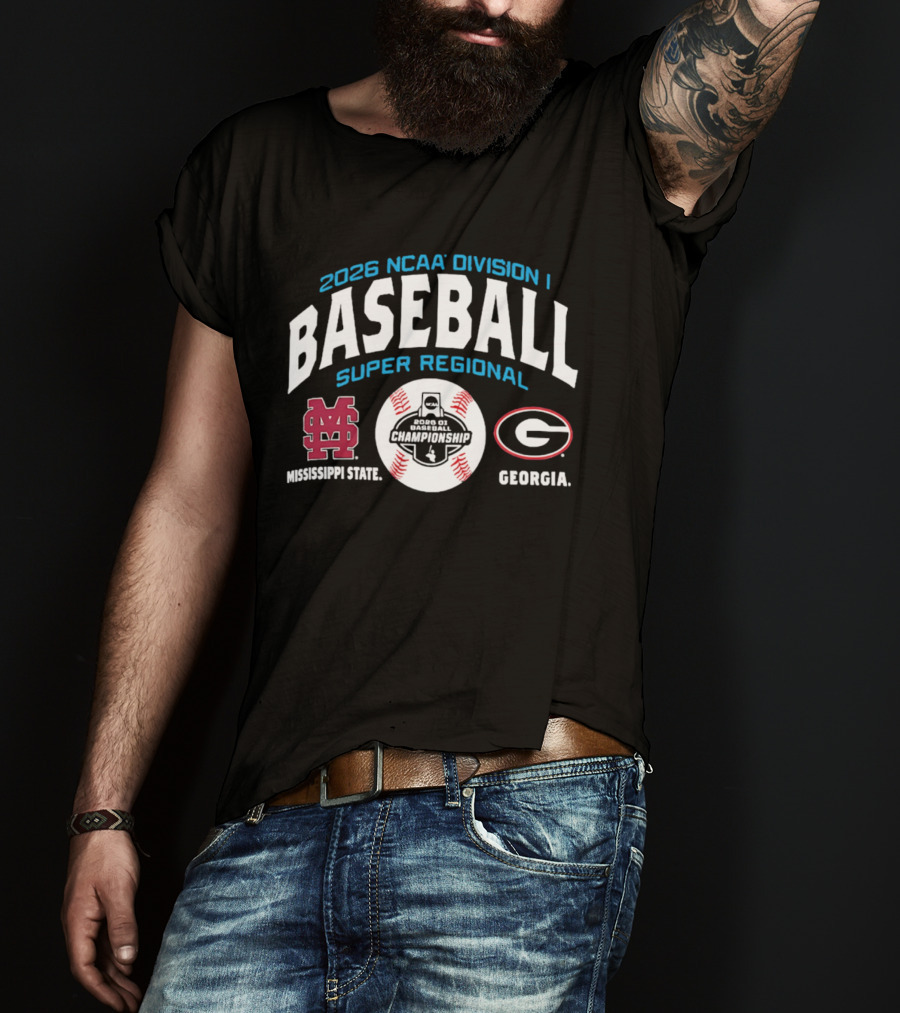 2026 NCAA Division I Baseball Super Regional Mississippi State Vs Georgia T-Shirt