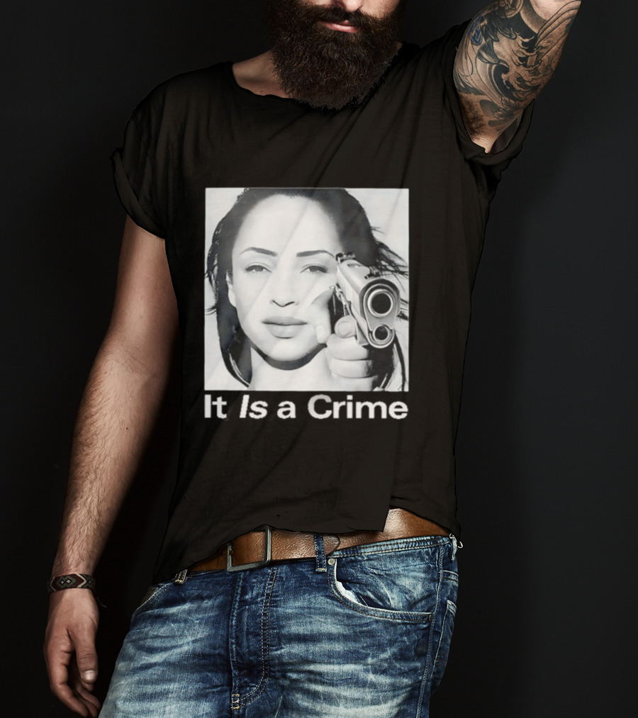 Sade Henryjawnson It Is A Crime Female Figure Pointing Pistol Image T-Shirt