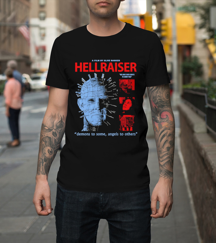 A Film By Clive Barker Hellraiser 1987 Pinhead We Have Such Sights To Show You Demons To Some Angels To Others T-Shirt