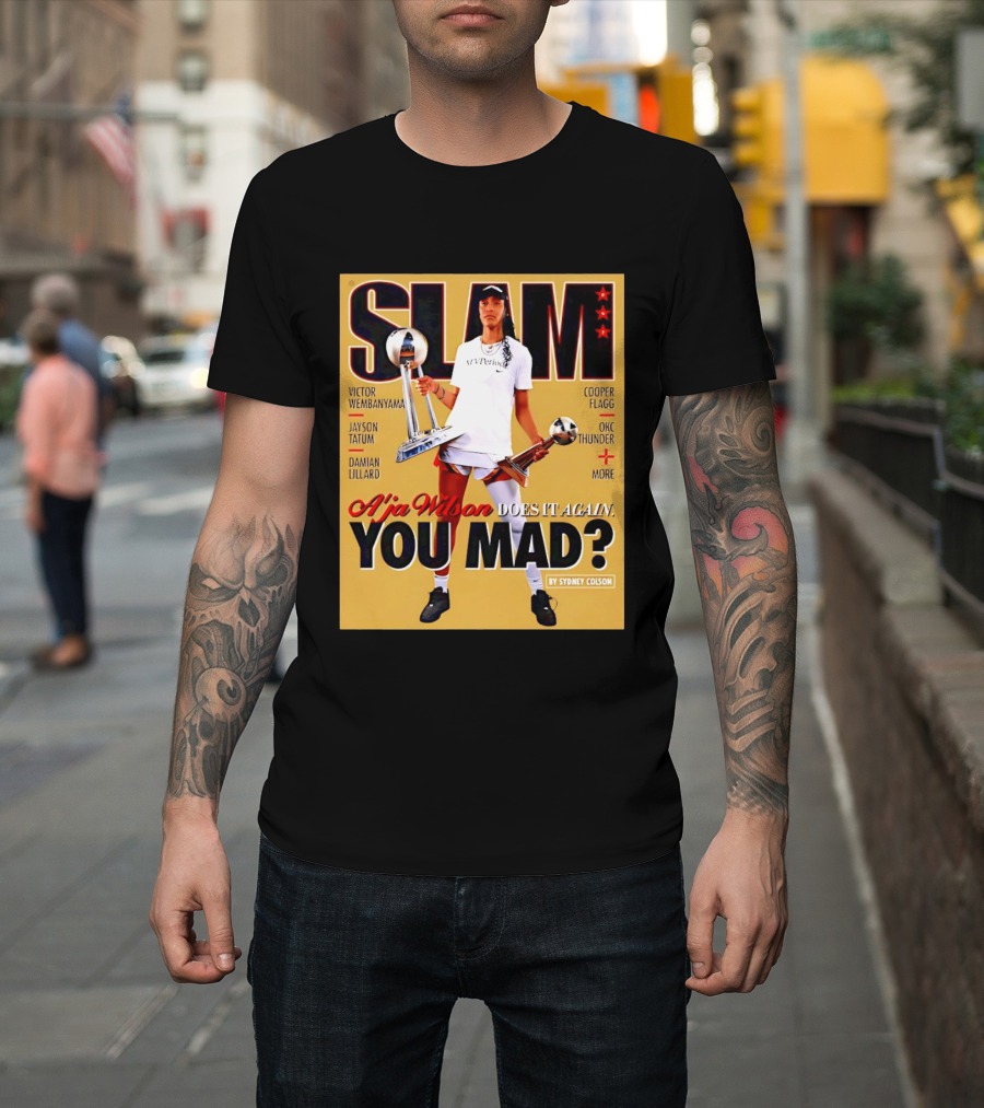 Slam A'ja Wilson Does It Again You Mad? T-Shirt