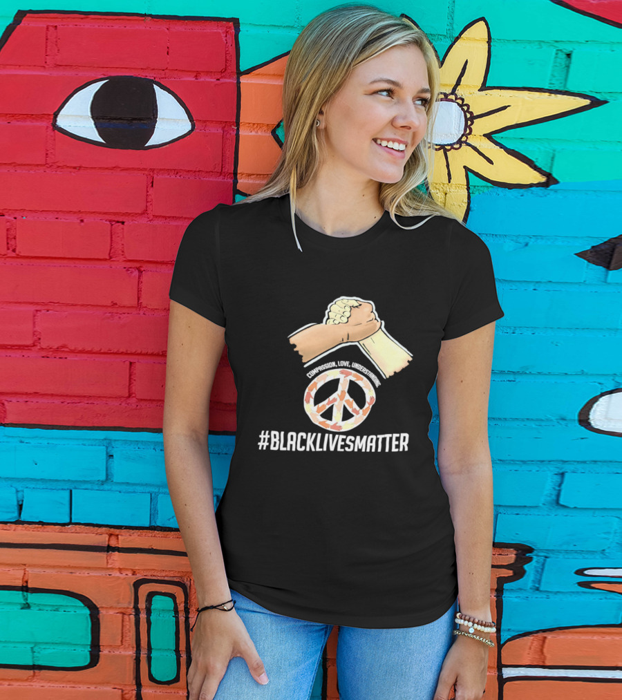 Nascar Black Lives Matter Compassion Peace Love Understanding Unity T-Shirt