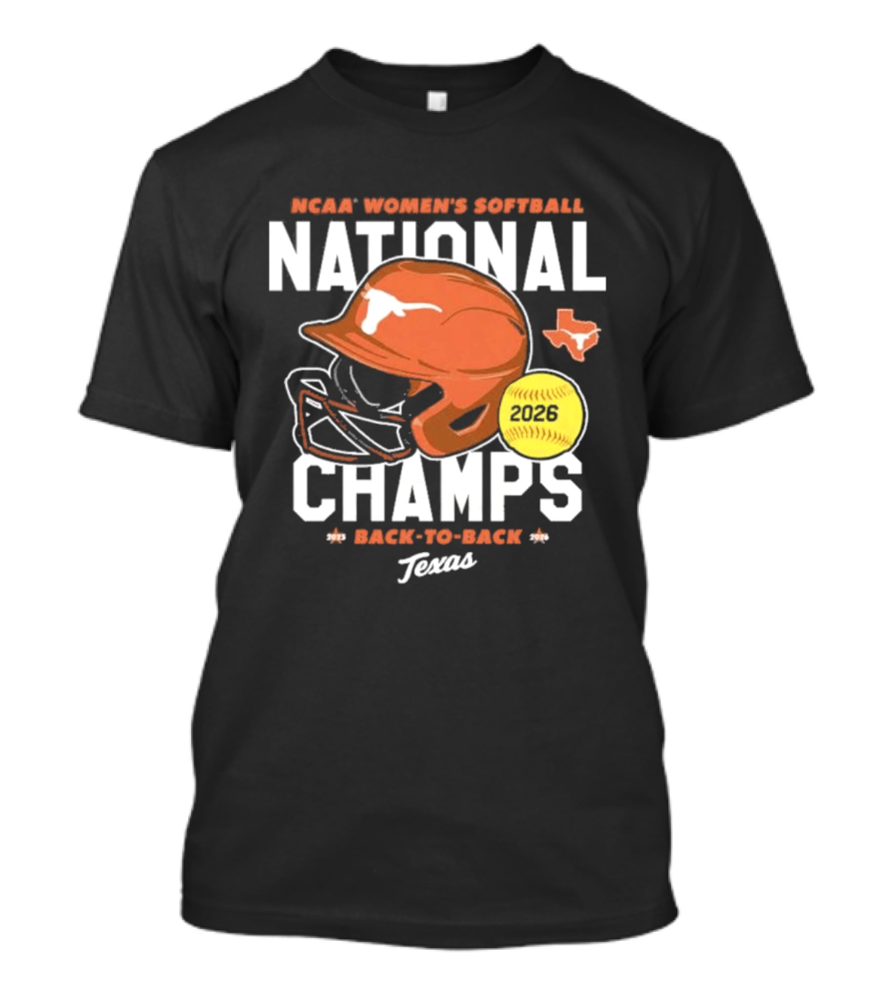 Texas Longhorns 2026 NCAA Women's Softball National Champs Back To Back Team T-Shirt