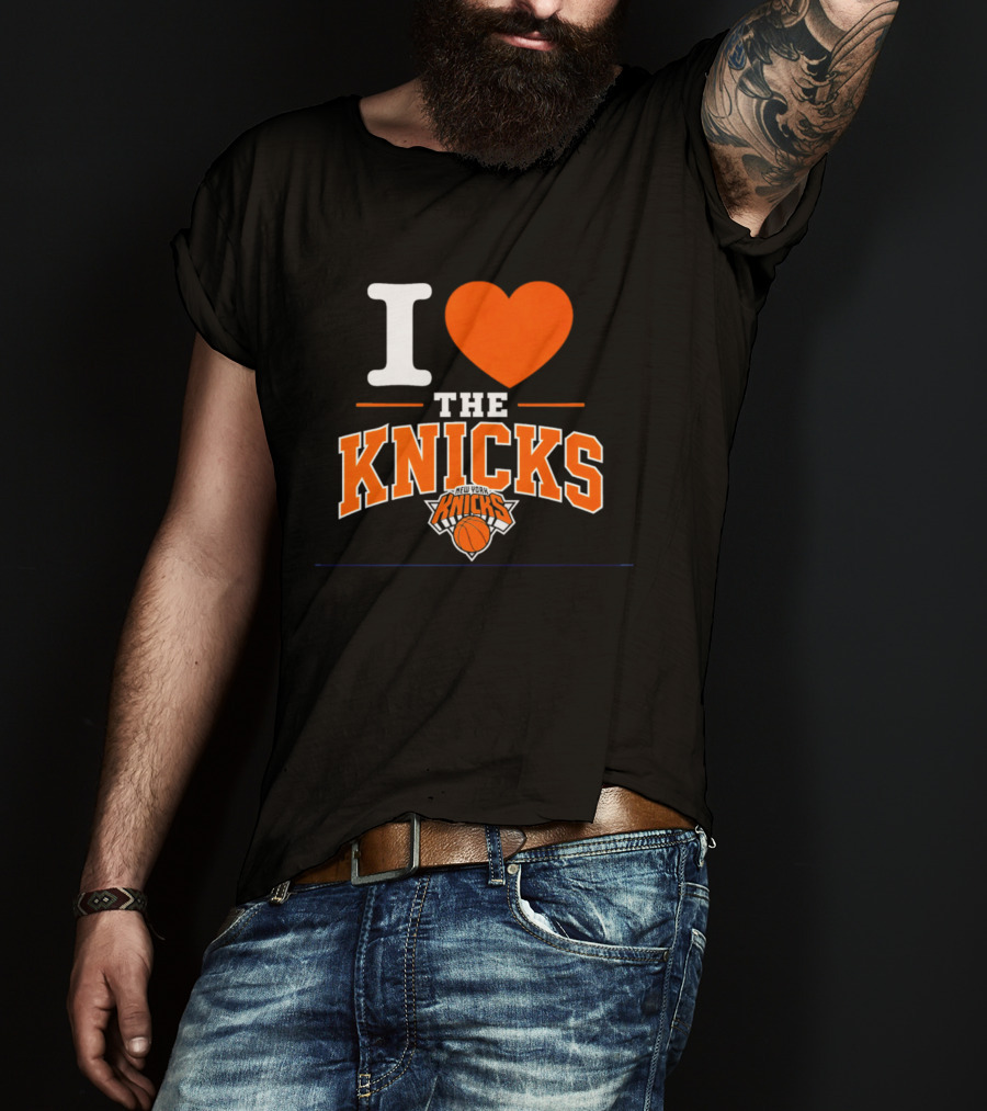 I Love The New York Knicks Basketball Team Fan T-Shirt
