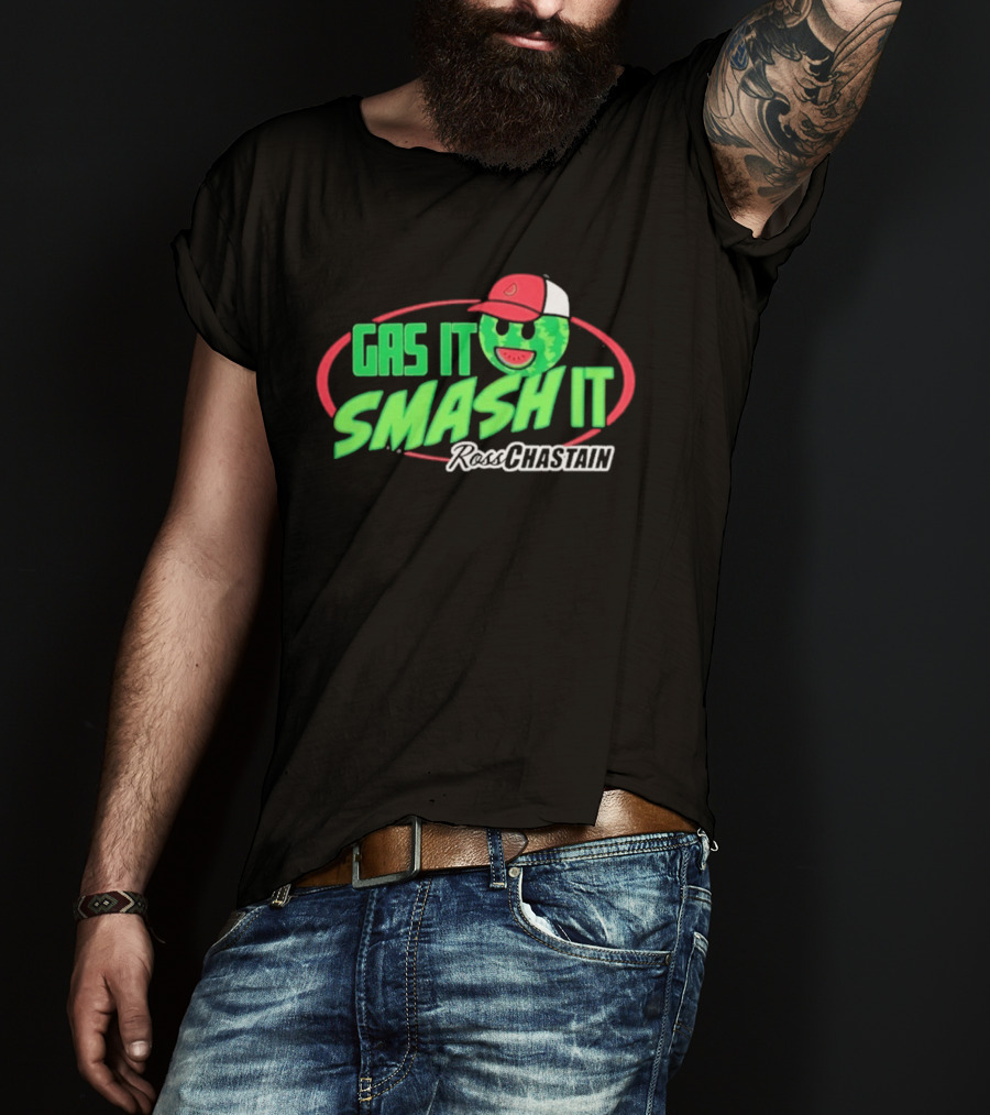 Gas It Smash It Melon Man Ross Chastain T-Shirt